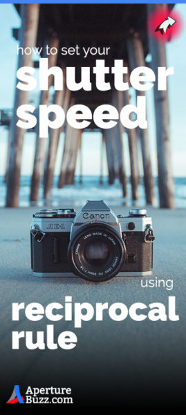 how to set the shutter speed of a camera using the reciprocal rule in photography